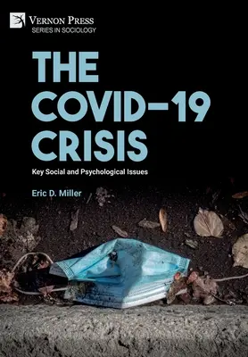 La crise du COVID-19 : Questions sociales et psychologiques clés - The COVID-19 Crisis: Key Social and Psychological Issues