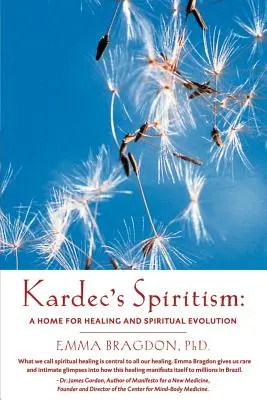 Le spiritisme de Kardec : Un foyer de guérison et d'évolution spirituelle - Kardec's Spiritism: A Home for Healing and Spiritual Evolution