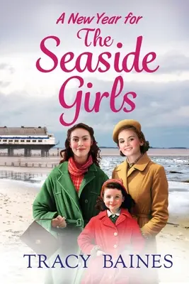 Une nouvelle année pour les filles du bord de mer - A New Year for the Seaside Girls