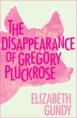 La disparition de Gregory Pluckrose - The Disappearance of Gregory Pluckrose