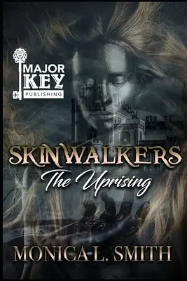 Les marcheurs de la peau : Le soulèvement - Skinwalkers: The Uprising