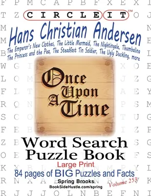 Encerclez-le, Hans Christian Andersen, mots cachés, livre puzzle - Circle It, Hans Christian Andersen, Word Search, Puzzle Book
