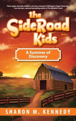 The SideRoad Kids-Book 2 : Un été de découverte - The SideRoad Kids-Book 2: A Summer of Discovery