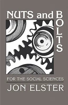 Le ciment de la société : une enquête sur l'ordre social - Nuts and Bolts for the Social Sciences