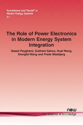 Le rôle de l'électronique de puissance dans l'intégration des systèmes énergétiques modernes - The Role of Power Electronics in Modern Energy System Integration