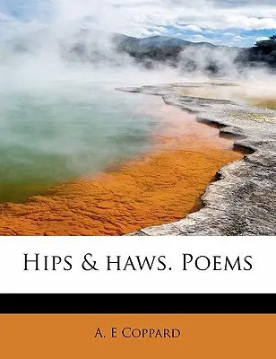 Hips & Haws. Poèmes - Hips & Haws. Poems