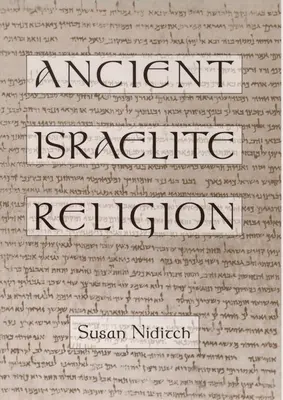 La religion israélite ancienne - Ancient Israelite Religion