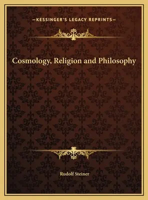 Cosmologie, religion et philosophie - Cosmology, Religion and Philosophy