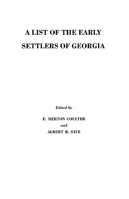 Liste des premiers colons de Géorgie - List of the Early Settlers of Georgia