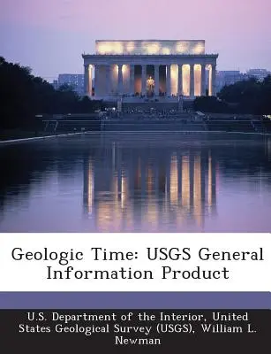 Geologic Time : Usgs General Information Product (en anglais) - Geologic Time: Usgs General Information Product