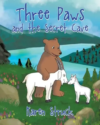 Les trois pattes et la grotte secrète - Three Paws and the Secret Cave