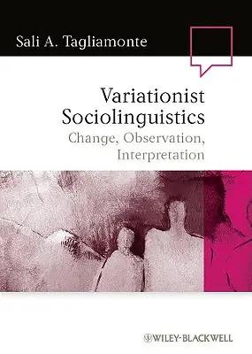 Sociolinguistique variationniste - Variationist Sociolinguistics