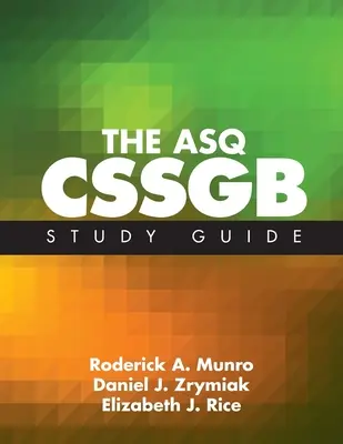 Le guide d'étude CSSGB de l'ASQ - The ASQ CSSGB Study Guide