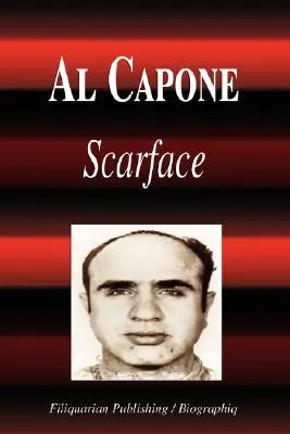 Al Capone - Scarface (Biographie) - Al Capone - Scarface (Biography)
