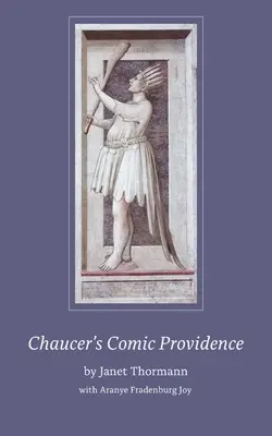 La Providence comique de Chaucer - Chaucer's Comic Providence