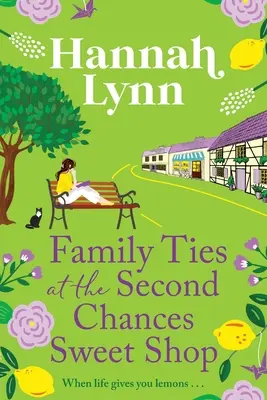 Les liens familiaux à la confiserie Second Chances - Family Ties at the Second Chances Sweet Shop