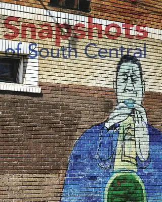 Instantanés de South Central - Snapshots of South Central