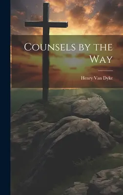 Conseils sur le chemin - Counsels by the Way
