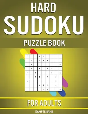 Livre de Sudoku difficile pour adultes : 400 Sudokus très difficiles pour les joueurs avancés - Hard Sudoku Puzzle Book for Adults: 400 Very Hard Sudokus for Advanced Players