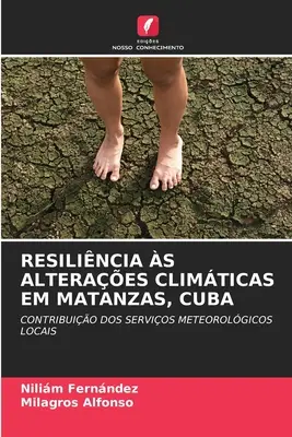 Resilincia s Alteraes Climticas Em Matanzas, Cuba