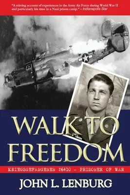 Walk to Freedom : Kriegsgefangenen #6410 : Prisonnier de guerre - Walk to Freedom: Kriegsgefangenen #6410: Prisoner of War