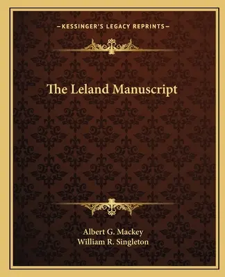 Le Manuscrit de Leland - The Leland Manuscript