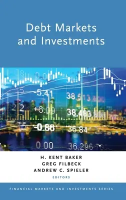 Marchés de la dette et investissements - Debt Markets and Investments