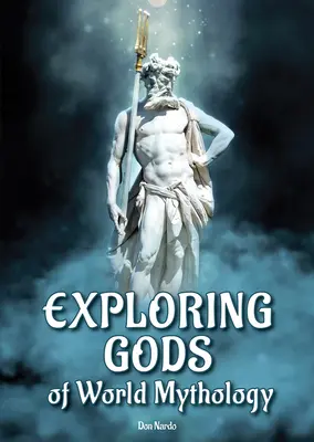 Explorer les dieux de la mythologie mondiale - Exploring Gods of World Mythology