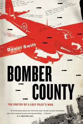 Bomber County : La poésie de la guerre d'un pilote perdu - Bomber County: The Poetry of a Lost Pilot's War