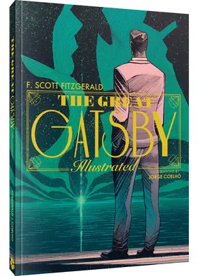 Le Grand Gatsby : Un roman illustré - The Great Gatsby: An Illustrated Novel