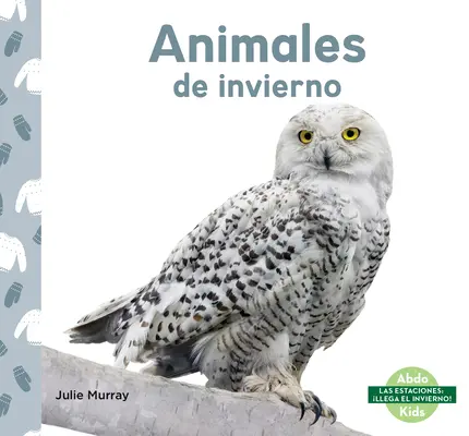 Animaux d'hiver - Animales de Invierno