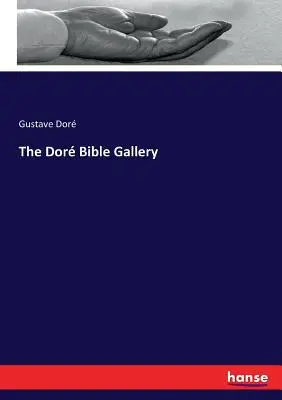 La galerie de la Bible de Dor - The Dor Bible Gallery