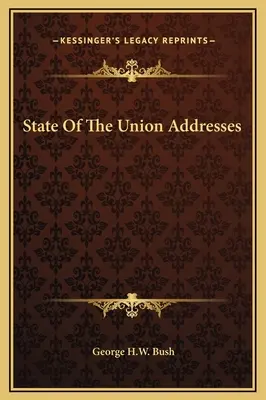 Discours sur l'état de l'Union - State Of The Union Addresses