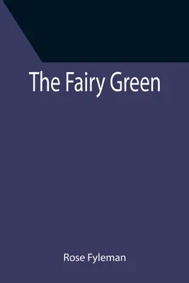 La fée verte - The Fairy Green