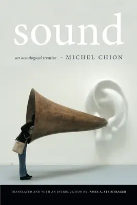 Le son : Un traité d'acouologie - Sound: An Acoulogical Treatise