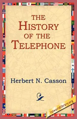 L'histoire du téléphone - The History of the Telephone