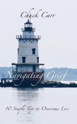 Naviguer dans le deuil - Navigating Grief