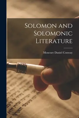 Salomon et la littérature solomonique - Solomon and Solomonic Literature