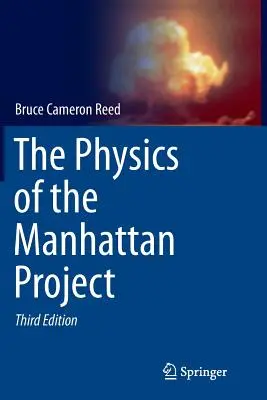 La physique du projet Manhattan - The Physics of the Manhattan Project