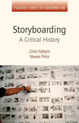 Storyboarding : Une histoire critique - Storyboarding: A Critical History