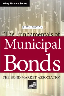 Les fondamentaux des obligations municipales - The Fundamentals of Municipal Bonds