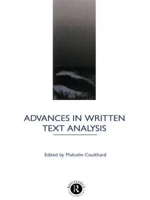 Progrès dans l'analyse des textes écrits - Advances in Written Text Analysis