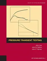 Essais transitoires de pression : Manuel 9 - Pressure Transient Testing: Textbook 9