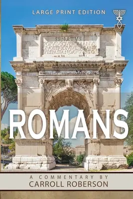 Romains : Commentaire sur Romains - Romans: A Commentary