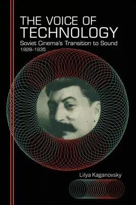 La voix de la technologie : La transition du cinéma soviétique vers le son, 1928-1935 - The Voice of Technology: Soviet Cinema's Transition to Sound, 1928-1935