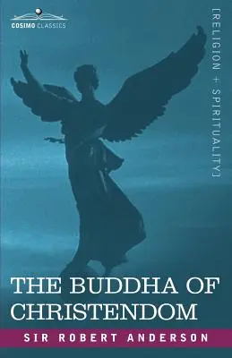 Le Bouddha de la chrétienté - The Buddha of Christendom