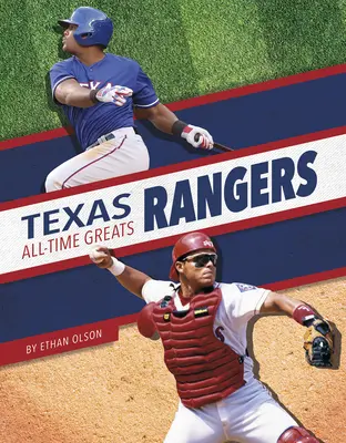 Texas Rangers - Grands de l'histoire - Texas Rangers All-Time Greats