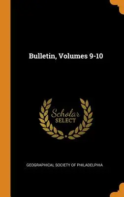 Bulletin, Volumes 9-10