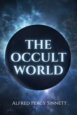 Le monde occulte - The Occult World