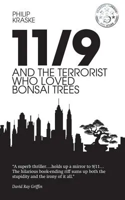 Le 11/9 et le terroriste qui aimait les bonsaïs - 11/9 and the Terrorist Who Loved Bonsai Trees